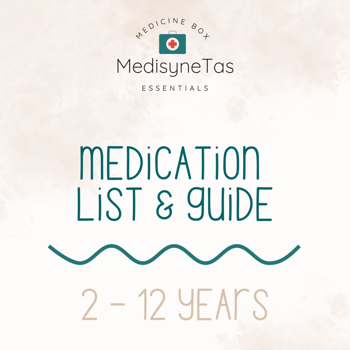 Medicine List & Guide: 2 – 12 Years